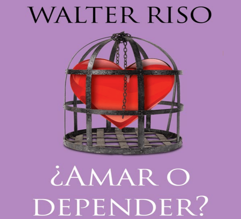 AMAR O DEPENDER, Walter Riso, otra lectura de obligado cumplimiento sobre la dependencia afectiva